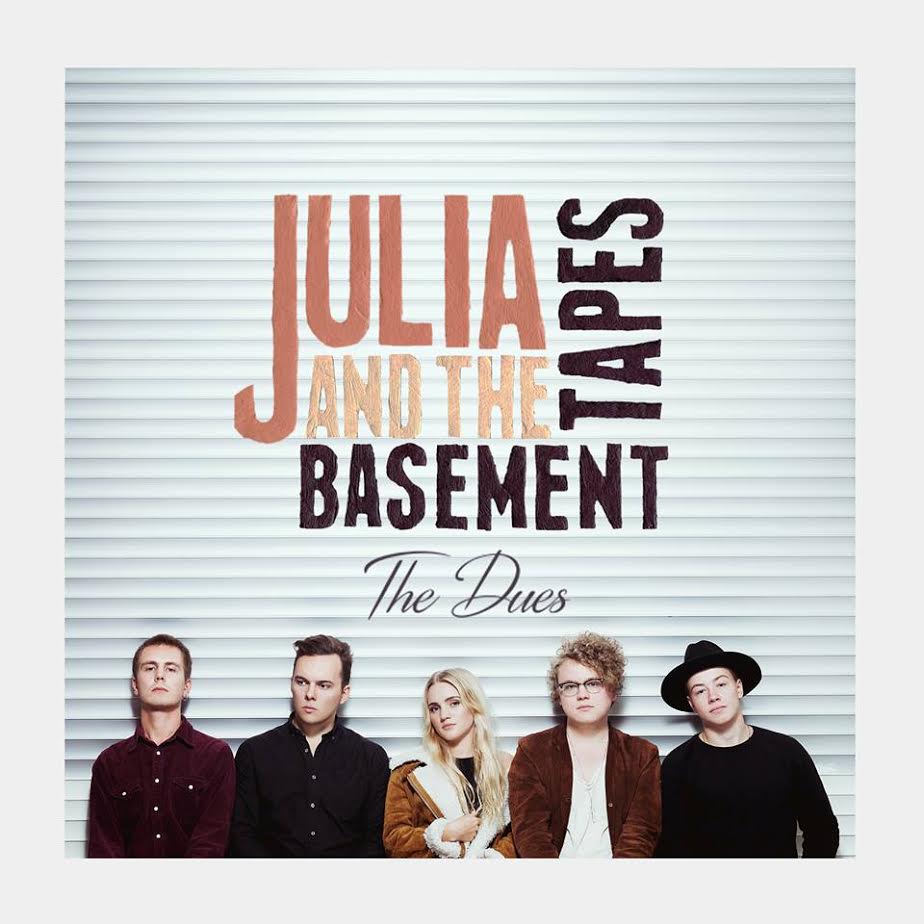 Julia & The Basement Tapes 